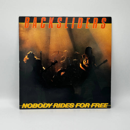 Backsliders - Nobody Rides For Free LP