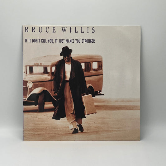Bruce Willis - If It Don't Kill You, It Makes You Stronger LP