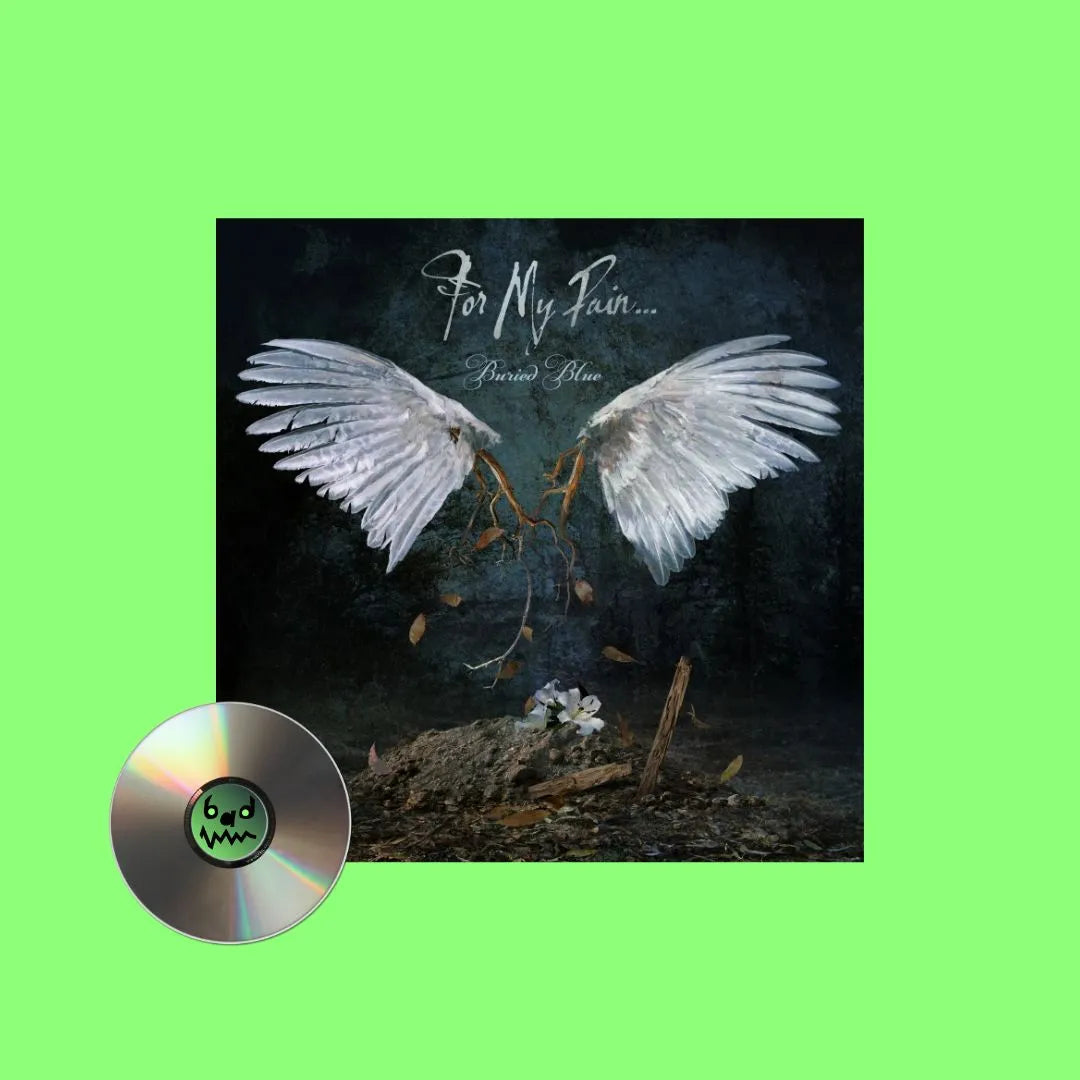 For My Pain... – Buried Blue CD