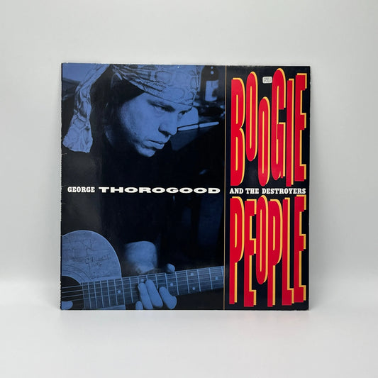 George Thorogood And The Destroyers - Boogie People LP