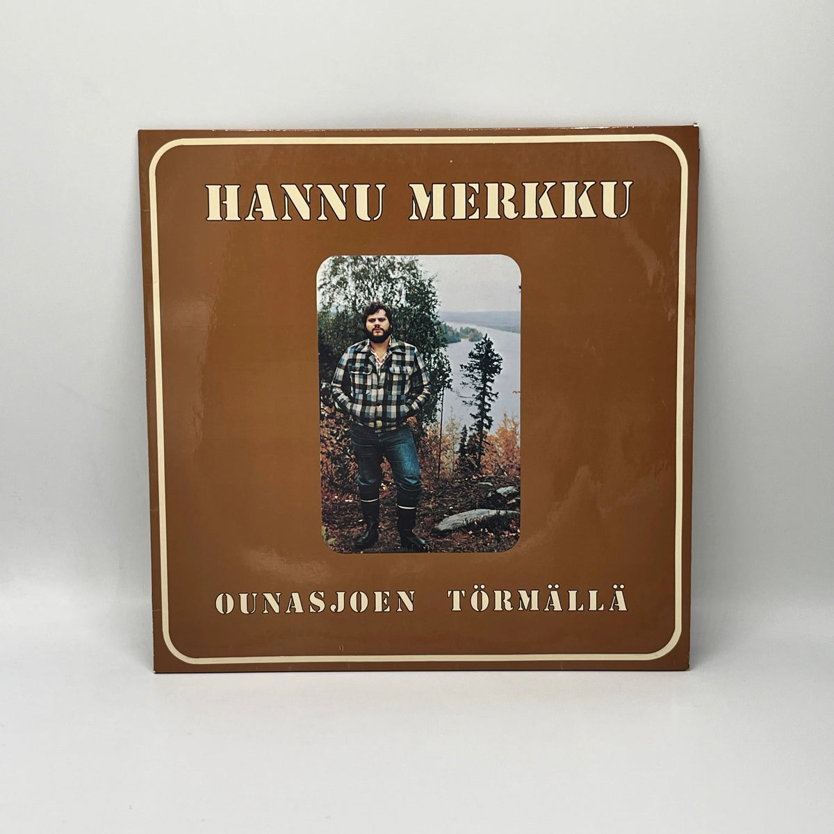 Hannu Merkku Ja Seppo Leinon Yhtye – Ounasjoen Törmällä LP
