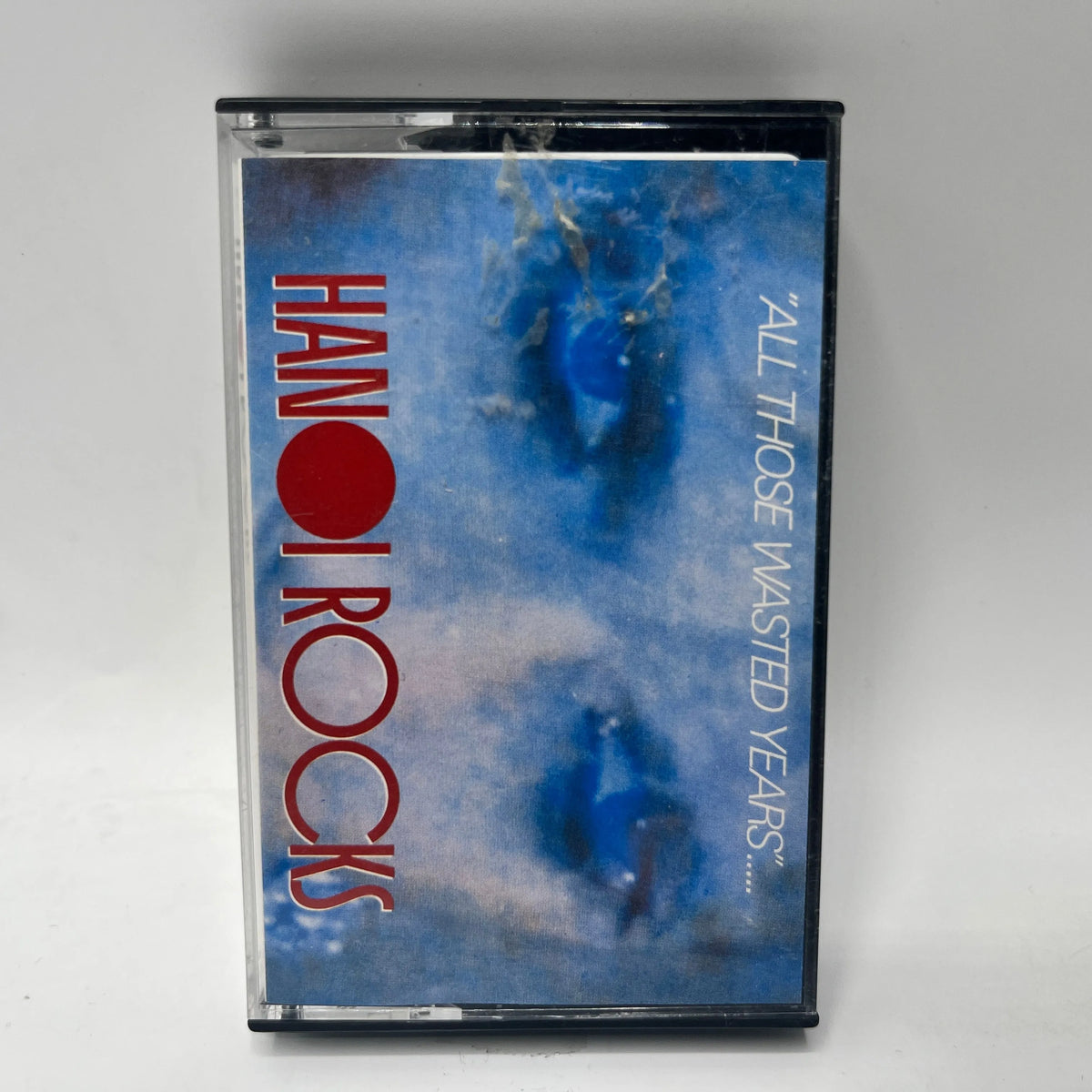 Hanoi Rocks – "All Those Waisted Years"..... C-Kasetti