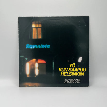 J. Karjalainen Ja Mustat Lasit - Yö Kun Saapuu Helsinkiin LP