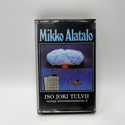 Mikko Alatalo - Iso Joki Tulvii C-Kasetti
