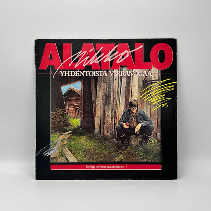 Mikko Alatalo - Yhdentoista Virran Maa – Lauluja Siirtomaasuomesta 1 LP