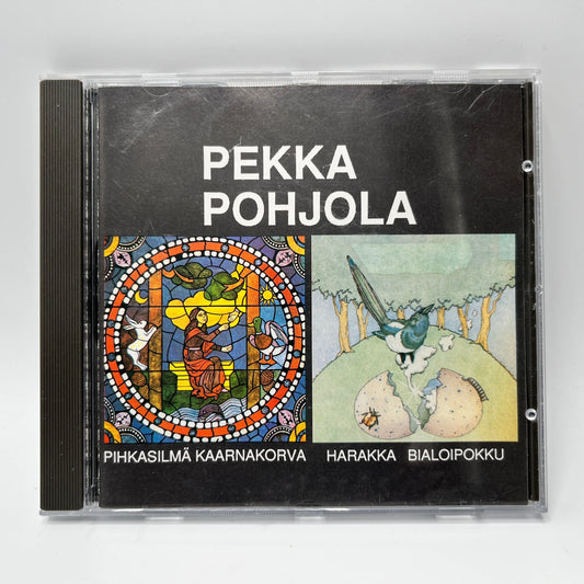 Pekka Pohjola - Pihkasilmä Kaarnakorva / Harakka Bialoipokku CD
