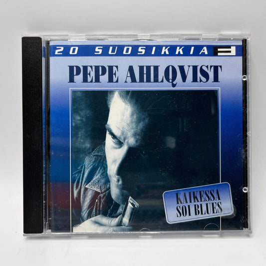 Pepe Ahlqvist – Kaikessa Soi Blues - 20 Suosikkia CD