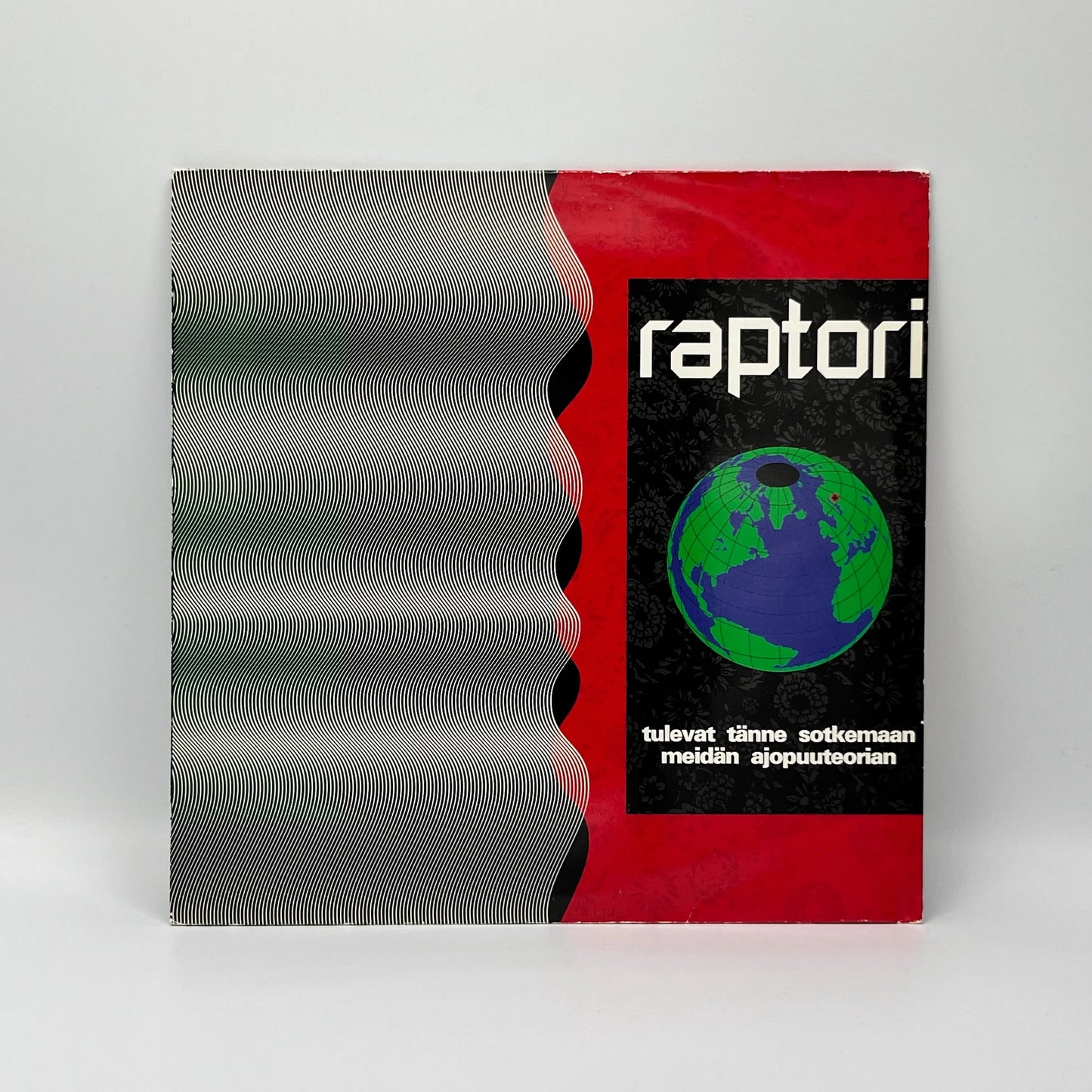 Raptori - Tulevat Tänne Sotkemaan Meidän Ajopuuteorian LP