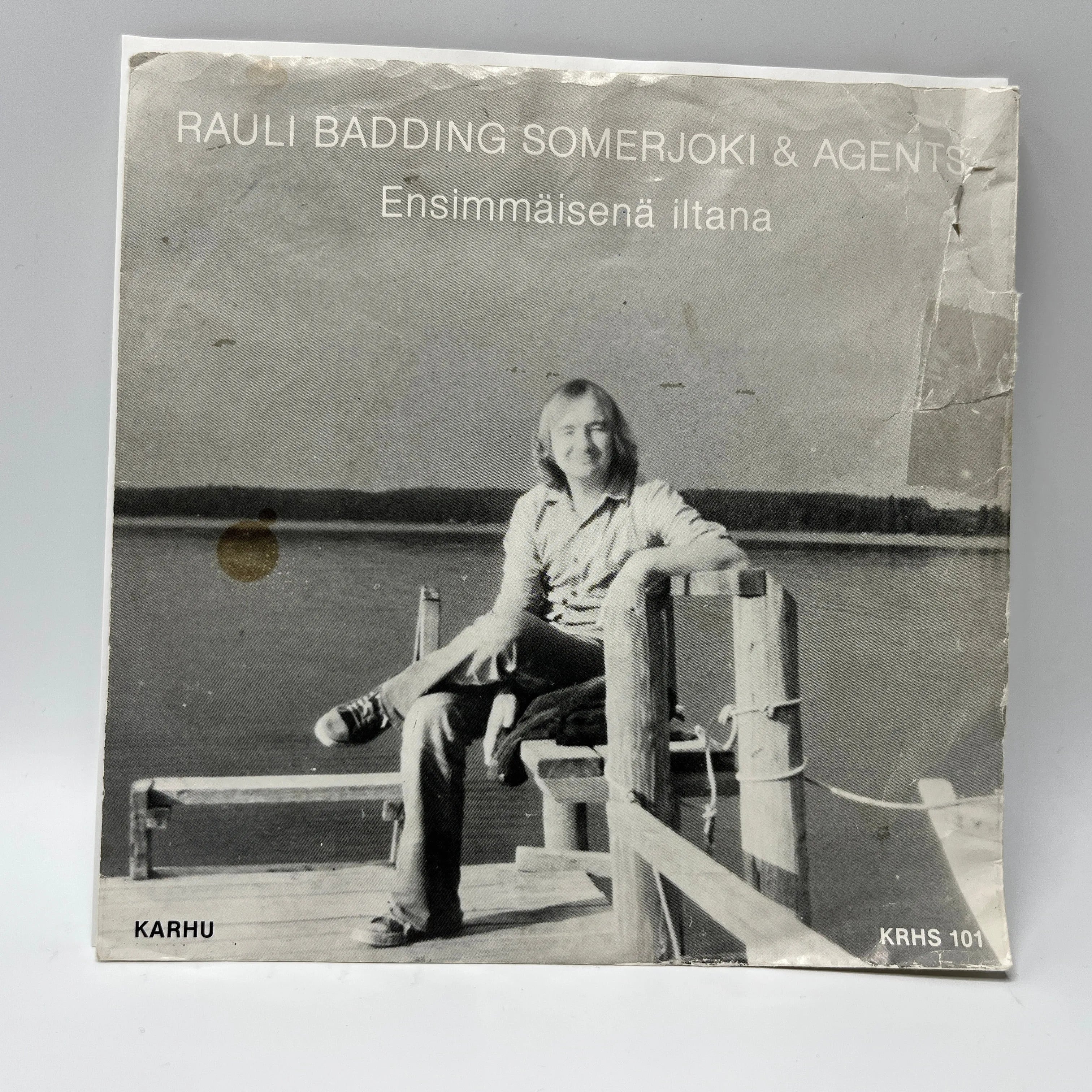 Rauli Badding Somerjoki & Agents – Kuihtuu Kesäinen Maa / Ensimmäisenä Iltana Single