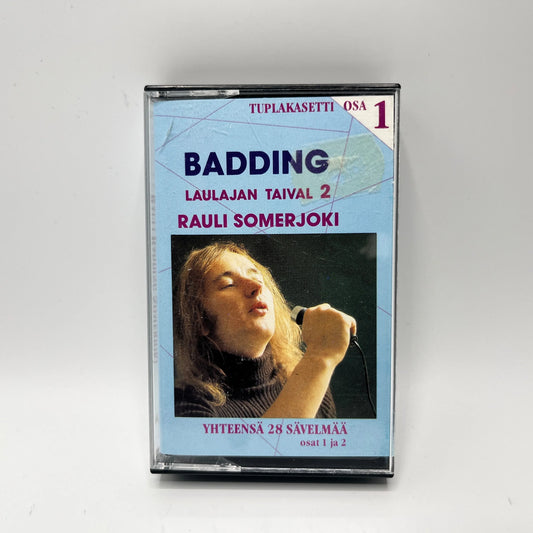 Rauli Badding Somerjoki - Laulajan Taival 2 - Osa 1 C-Kasetti