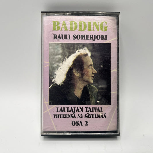Rauli Badding Somerjoki - Laulajan Taival - Osa 2 C-Kasetti
