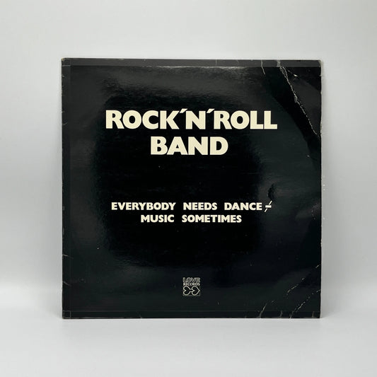 Rock'N'Roll Band – Everybody Needs Dance Music Sometimes LP