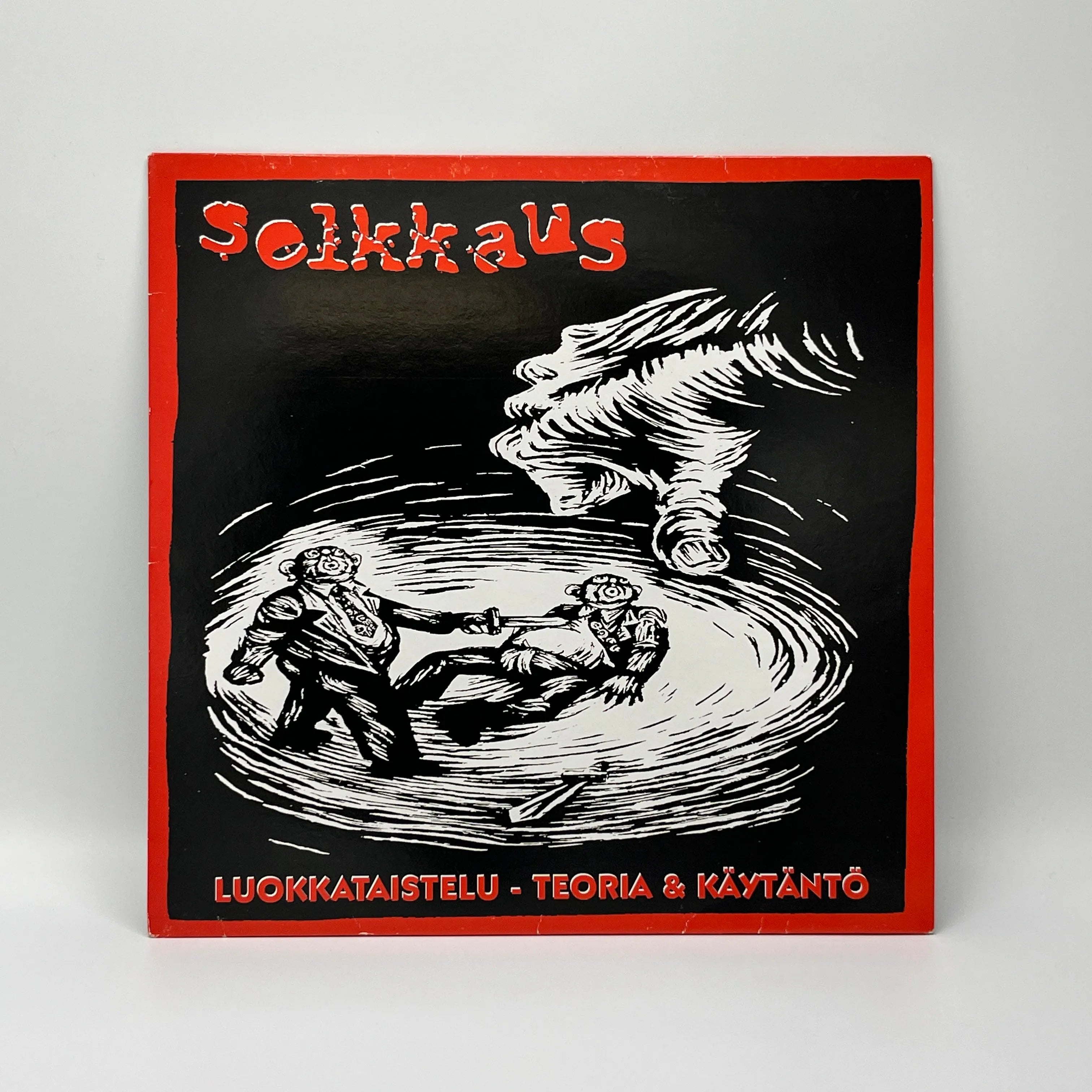 Selkkaus - Luokkataistelu - Teoria & Käytäntö LP