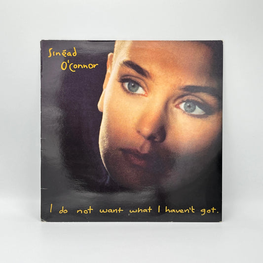 Sinéad O'Connor – I Do Not Want What I Haven't Got LP