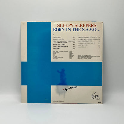 Sleepy Sleepers - Born In The S.A.V.O... LP