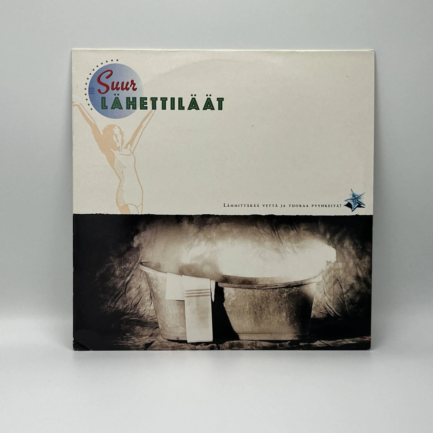 Suurlähettiläät - Lämmittäkää vettä ja tuokaa pyyhkeitä! LP