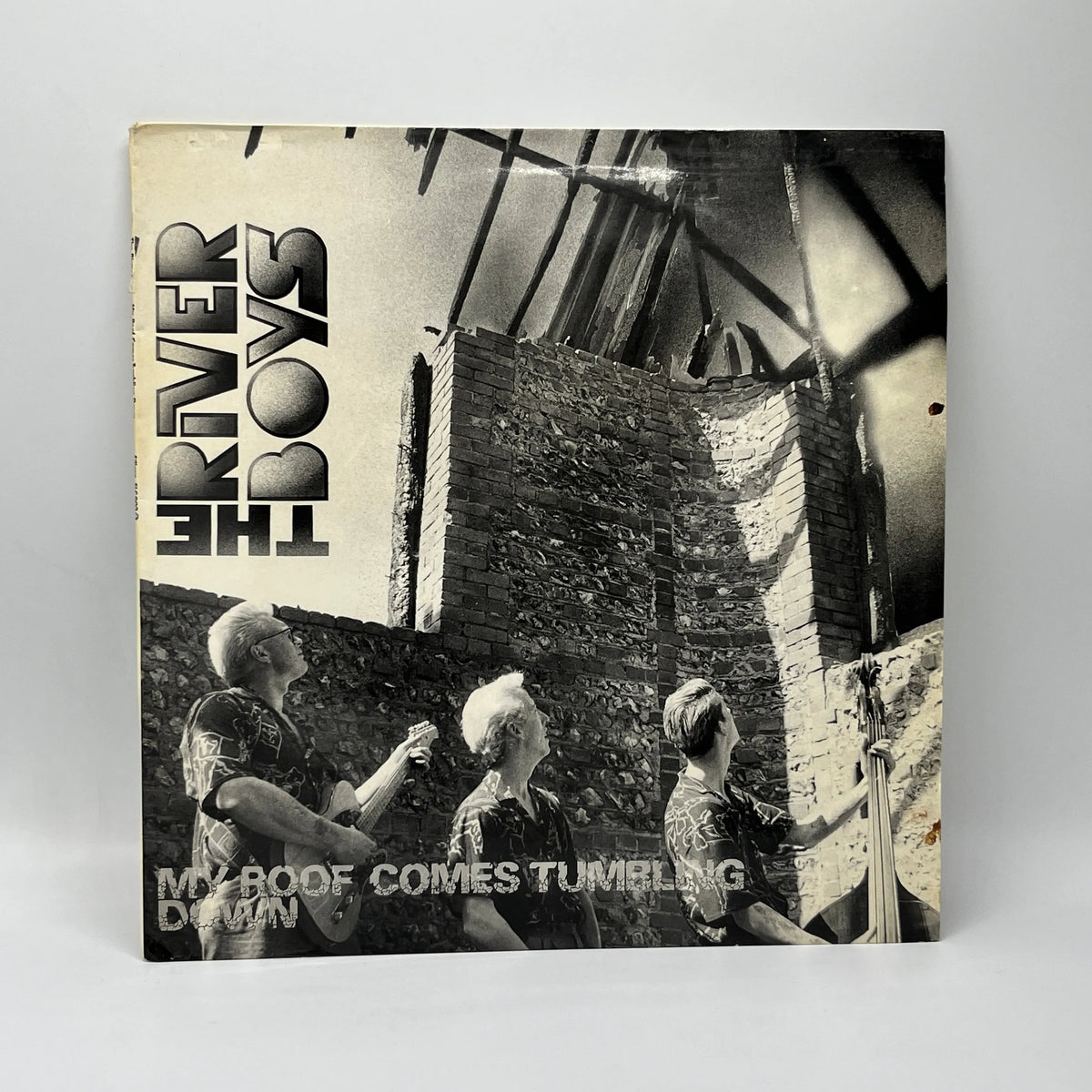 The River Boys – My Roof Comes Tumbling Down LP