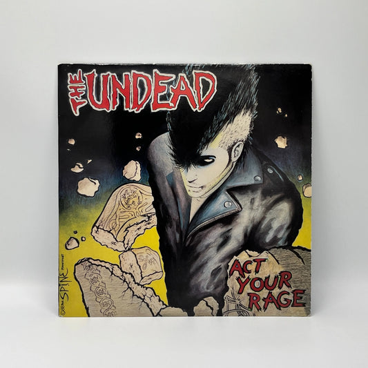 The Undead - Act Your Rage LP