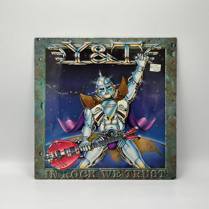 Y&T - In Rock We Trust LP